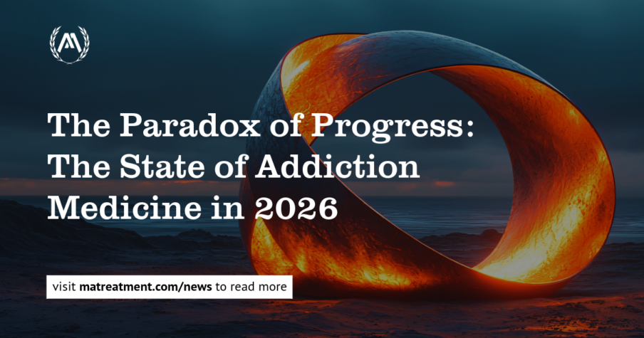 the paradox of progress: the state of addiction medicine in 2026 by milestone treatment center blog heading